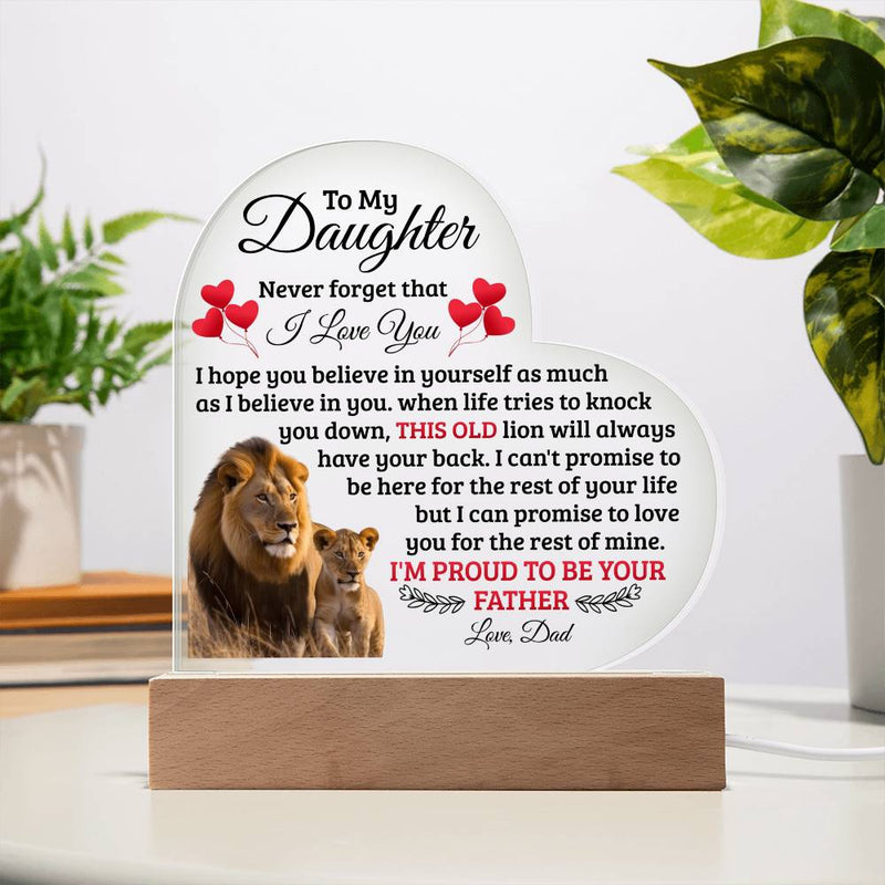 To My Daughter Old Lion – Acrylic Heart Plaque